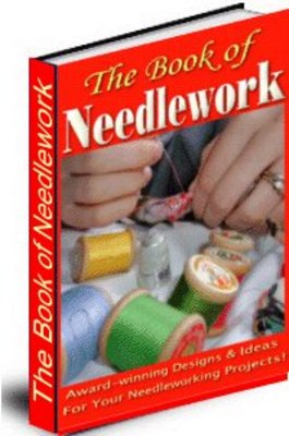 Product picture The Book of Needlework - Complete Instructions