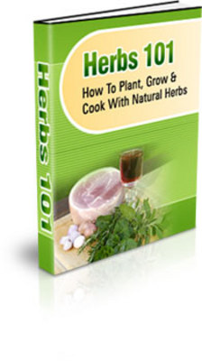Product picture How to Plant, Grow & Cook with Natural Herbs