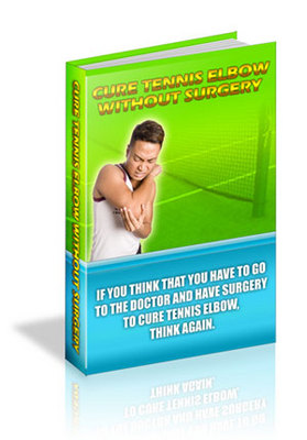 Product picture How to Cure Tennis Elbow without Surgery