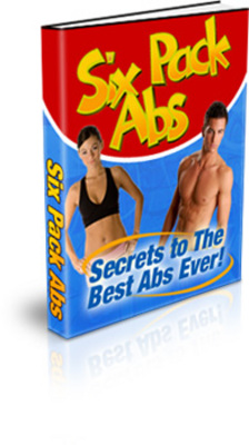 Product picture Six Pack Abs - Secrets To The Best ABS Ever